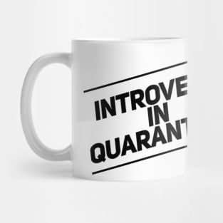 Introvert in Quarantine T-Shirt Mug